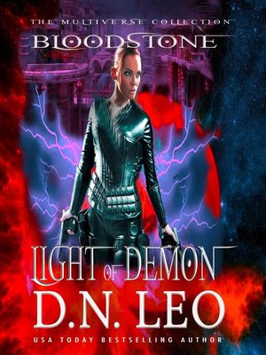 cover image of Light of Demon--Bloodstone Trilogy--Book 1